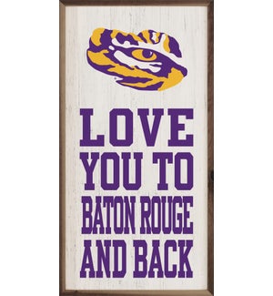 Love You And Back LSU